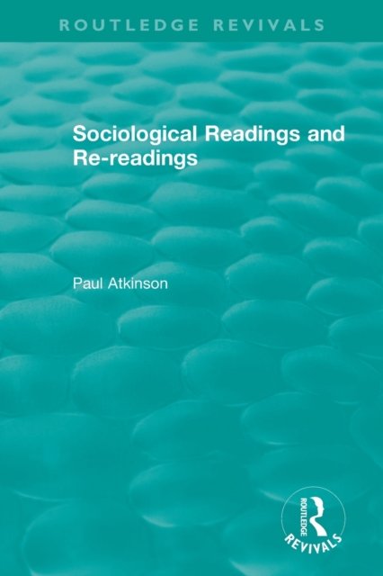 Sociological Readings and Re-readings (1996)