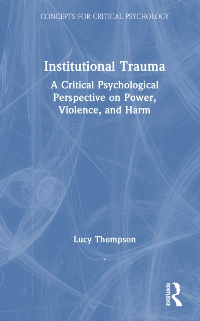 Institutional Trauma