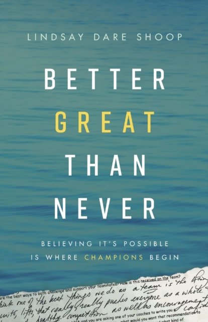 Better Great Than Never
