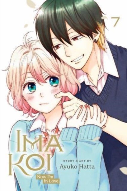 Ima Koi: Now I''m in Love, Vol. 7