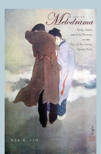 An Age of Melodrama