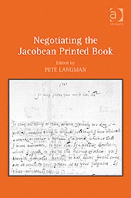 Negotiating the Jacobean Printed Book