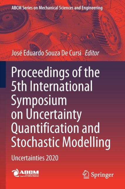 Proceedings of the 5th International Symposium on Uncertainty Quantification and Stochastic Modelling