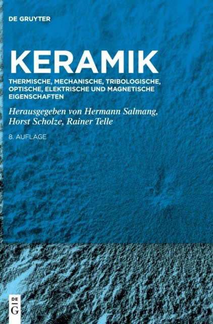 Thermische, Mechanische, Tribologische, Optische, Elektrische Und Magnetische Eigenschaften