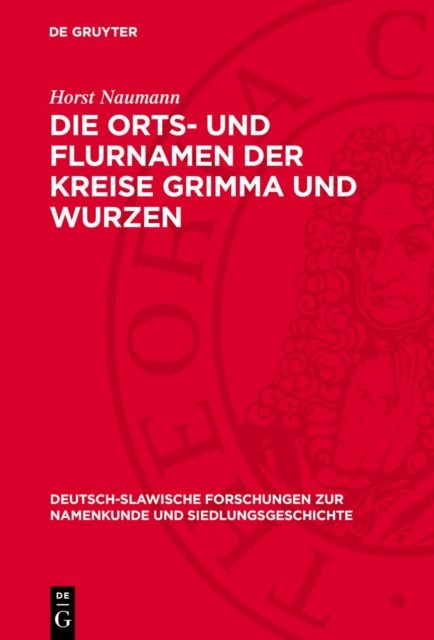 Orts- und Flurnamen der Kreise Grimma und Wurzen
