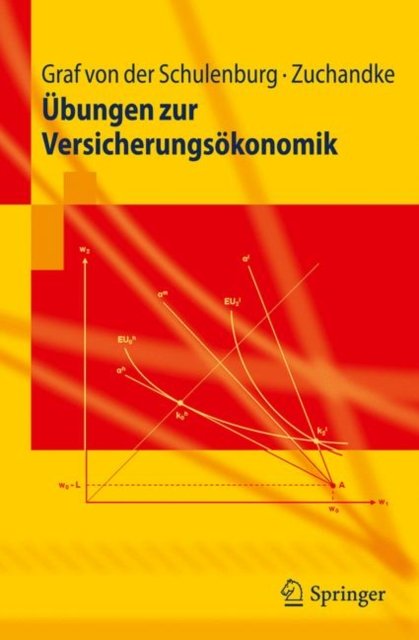 Ubungen zur Versicherungsokonomik