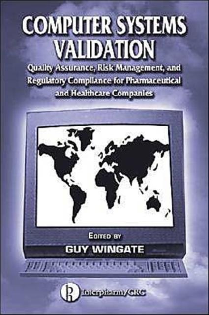 Computer Systems Validation