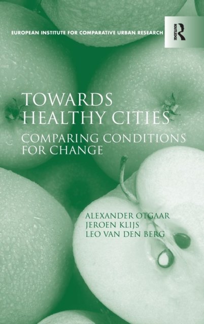 Towards Healthy Cities