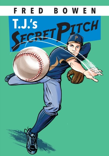 T.J.''s Secret Pitch