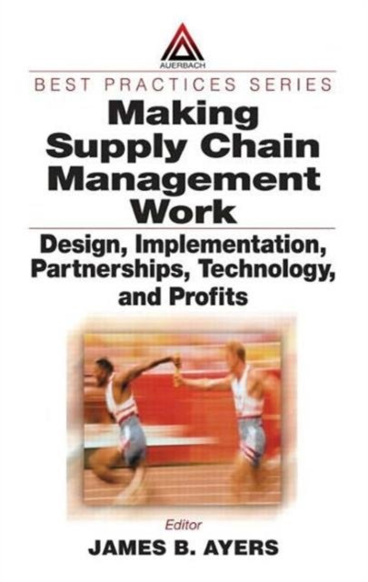 Making Supply Chain Management Work