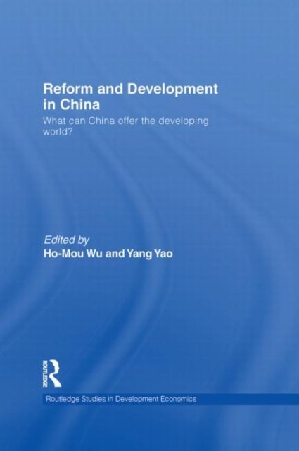 Reform and Development in China
