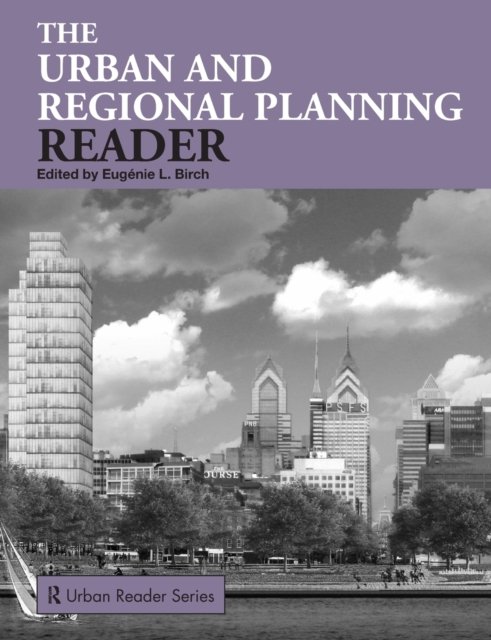 The Urban And Regional Planning Reader