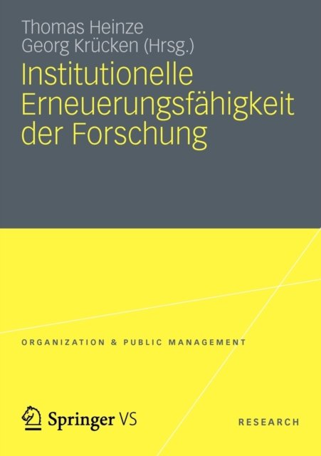 Institutionelle Erneuerungsfahigkeit der Forschung