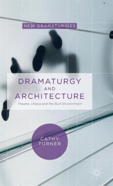 Dramaturgy and Architecture