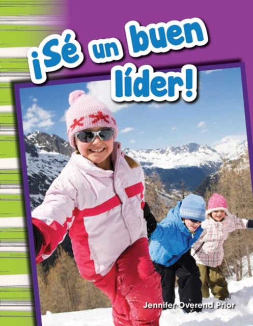 !Se un buen lider!