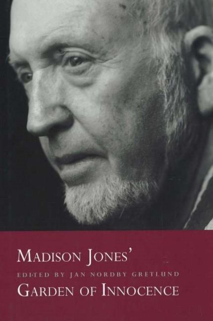 Madison Jones'' Garden of Innocence