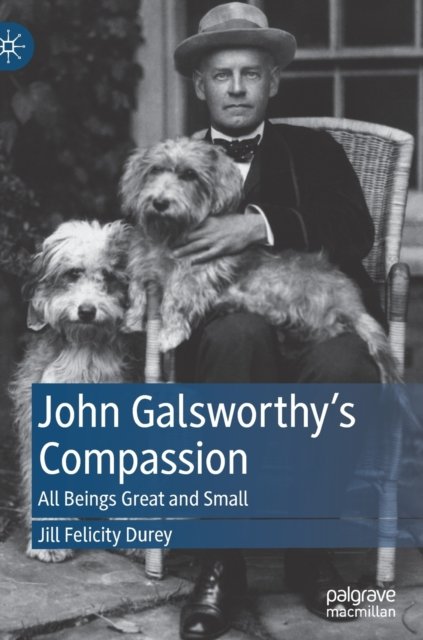 John Galsworthy’s Compassion