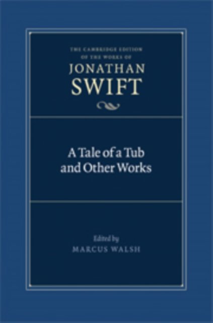 A Tale of a Tub and Other Works