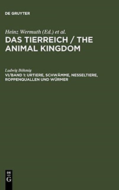Urtiere, Schwamme, Nesseltiere, Roppenquallen Und Wurmer