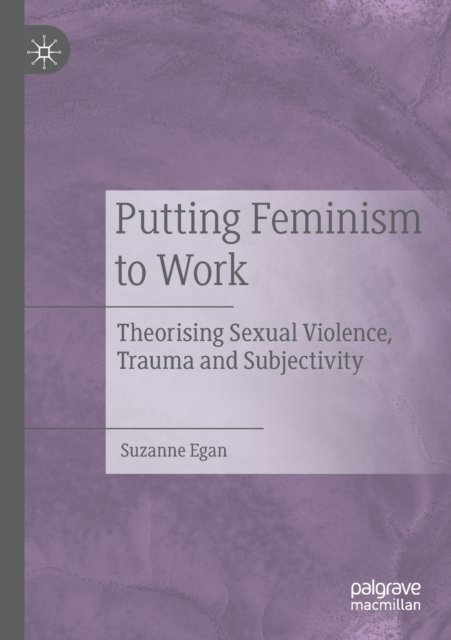 Putting Feminism to Work