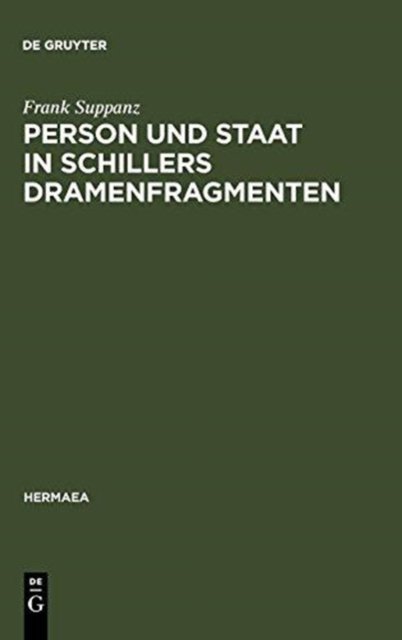 Person und Staat in Schillers Dramenfragmenten