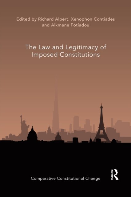 The Law and Legitimacy of Imposed Constitutions