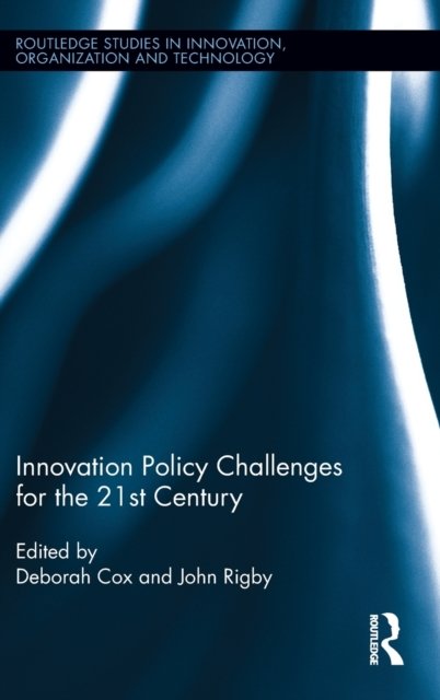 Innovation Policy Challenges for the 21st Century