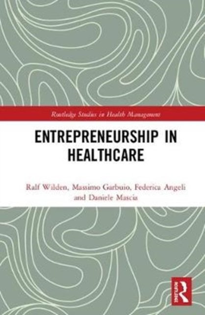 Entrepreneurship in Healthcare