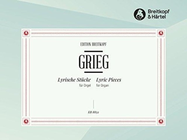 LYRIC PIECES ORGEL
