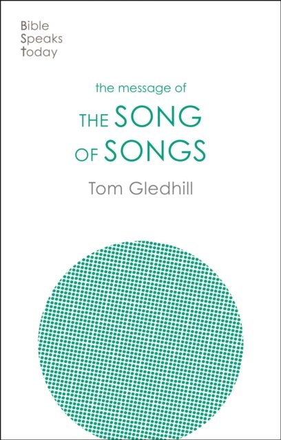 The Message of the Song of Songs – The Lyrics Of Love