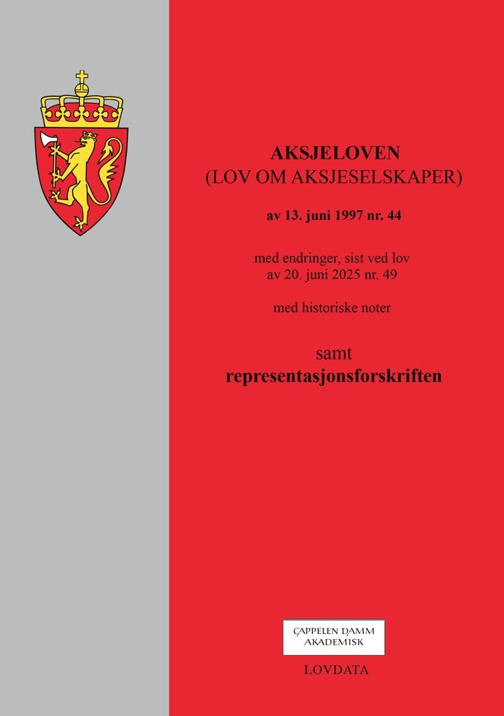 Aksjeloven - (lov om aksjeselskaper) av 13. juni 1997 nr. 44 : med endringer, sist ved lov av 20. juni 2025 nr. 49 : med historiske noter : samt representasjonsforskriften
