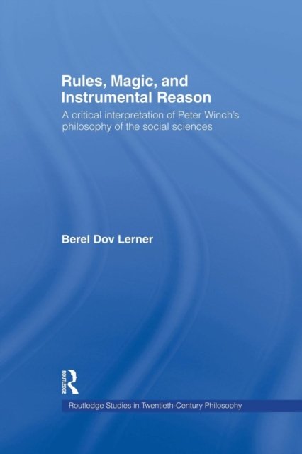 Rules, Magic and Instrumental Reason