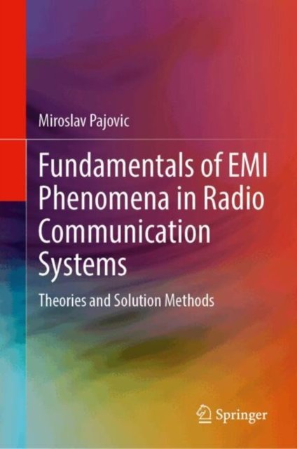 Fundamentals of Emi Phenomena in Radio Communication Systems