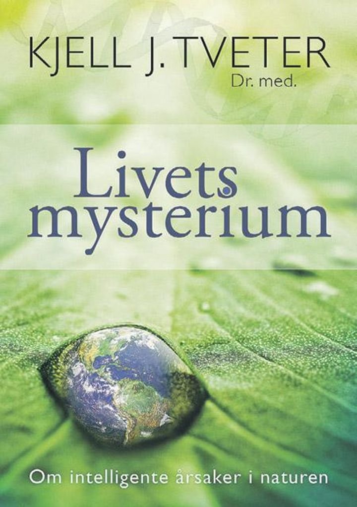 Livets mysterium - om intelligente årsaker i naturen