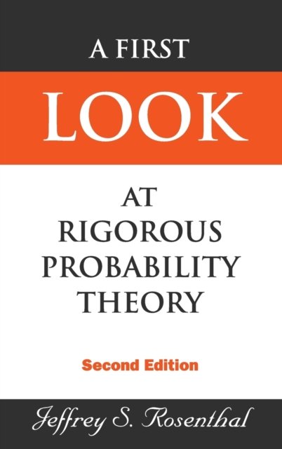 First Look At Rigorous Probability Theory, A (2nd Edition)