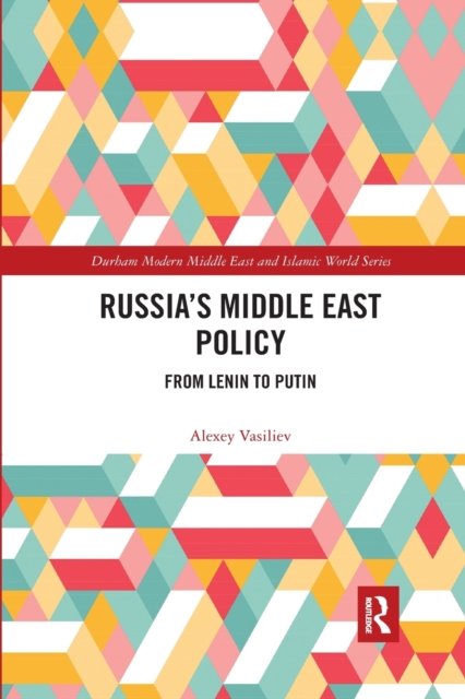 Russia''s Middle East Policy
