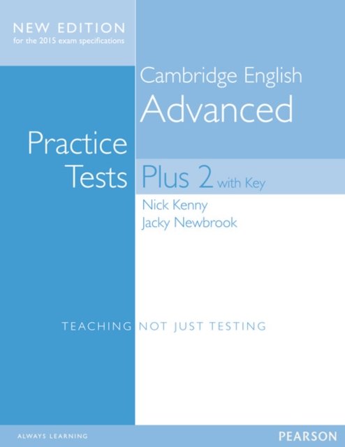 Cambridge Advanced Volume 2 Practice Tests Plus New Edition Students'' Book with Key