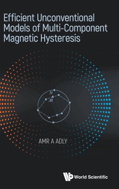 Efficient Unconventional Models Of Multi-component Magnetic Hysteresis