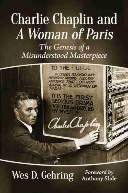 Charlie Chaplin and A Woman of Paris