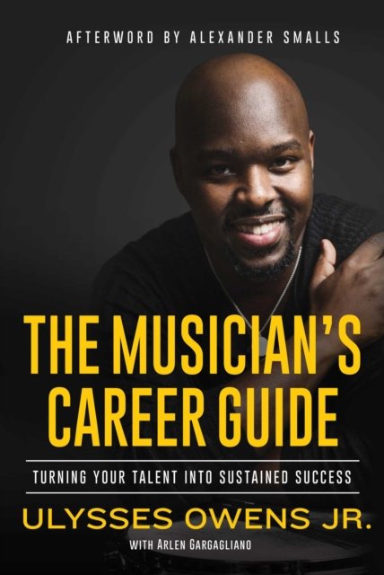 The Musician''s Career Guide