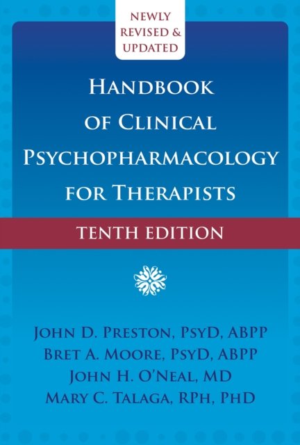 Handbook of Clinical Psychopharmacology for Therapists (Tenth Edition)
