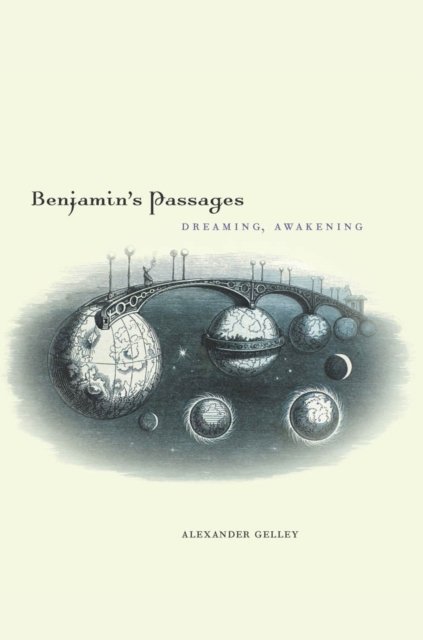 Benjamin''s Passages