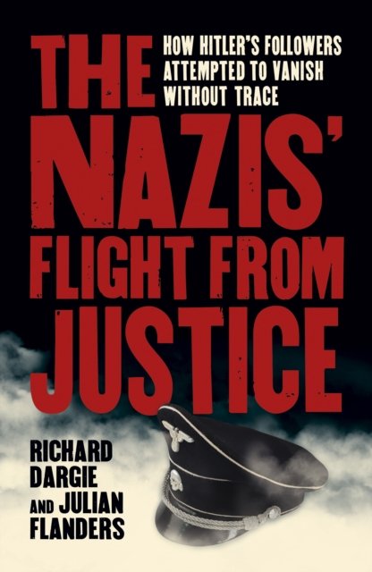 Nazis'' Flight from Justice