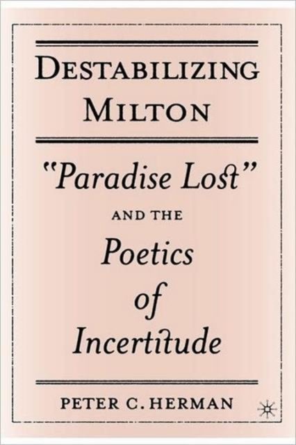 Destabilizing Milton