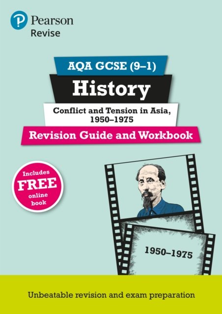 Pearson REVISE AQA GCSE History Conflict and tension in Asia, 1950-1975 Revision Guide and Workbook incl. online revision and quizzes - for 2026, 2027 exams