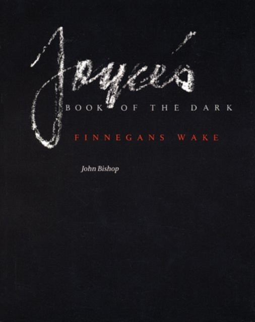Joyce''s Book of the Dark