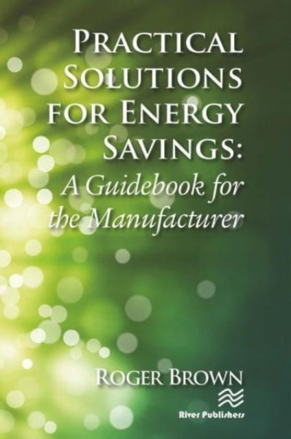 Practical Solutions for Energy Savings