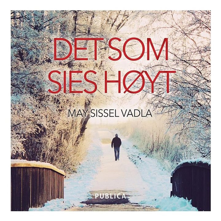 Det som sies høyt