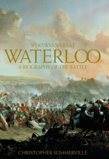 Who was Who at Waterloo