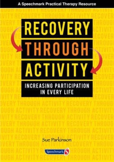 Recovery Through Activity